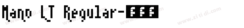 Mano LT Regular字体转换